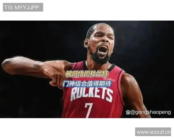 杜兰特赞阿门持球能力出色三分球自信决策无懈可击