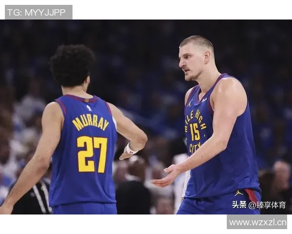 穆雷状态火热近五场场均30分助攻6次命中率惊人展现雷神模式